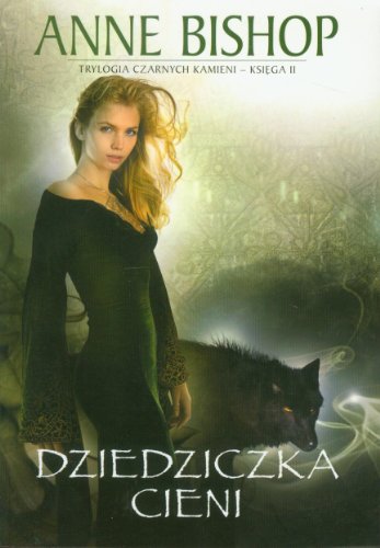 Dziedziczka Cieni (Czarne Kamienie, #2)