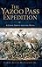The Yazoo Pass Expedition: A Union Thrust into the Delta (Civil War Series) by Larry Allen McCluney Jr.