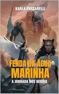 Livro Fenda da água marinha: A jornada dos heróis