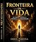 Livro FRONTEIRA DA VIDA: O Limite entre o Tempo e a Eternidade