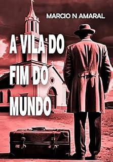 Livro A Vila do Fim do Mundo