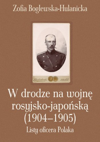 W drodze na wojne rosyjsko-japonska (1904-1905)