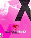 MAKE-OUT WITH VIOLENCE / (DOL WS)                  image