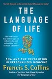 The Language of Life: DNA and the Revolution in Personalized Medicine