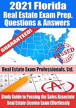 2021 Florida Real Estate Exam Prep Questions Answers Study Guide To Passing The Sales Associate Real Estate License Exam Effortlessly Kindle Edition By Real Estate Exam Professionals Ltd Fun Science Group Professional Technical Kindle