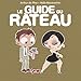 Le guide du rÃ¢teau (French Edition) by 