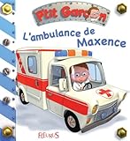 Image de L'ambulance de Maxence (P'tit garçon) (French Edition)