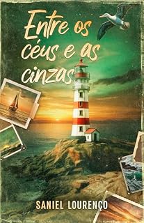 Livro Entre os Céus e as Cinzas