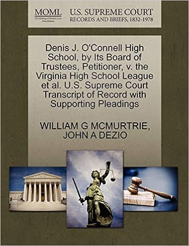 Denis J O Connell High School By Its Board Of Trustees Petitioner V The Virginia High School League Et Al U S Supreme Court Transcript Of Record With Supporting Pleadings Mcmurtrie William G Dezio