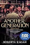 Another Generation: Book Four in the Eidel's Story Series by Roberta Kagan