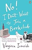 "No! I Don't Want to Join a Bookclub" av Virginia Ironside