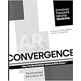 Convergence: How The World Will Be Painted With Data