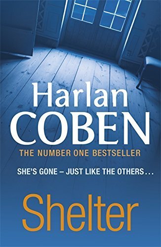 Shelter (Mickey Bolitar 1) by Harlan Coben (2012-06-21)