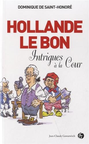 Hollande le bon