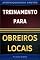 Livro Treinamento para Obreiros Locais: Aperfeiçoamento Cristão (Aperfeiçoamento Cristão - Treinamento para Obreiros 2022)