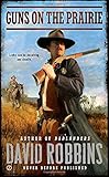 Guns on the Prairie