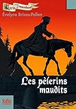 Pelerins Maudits (Folio Junior) (French Edition) by 
