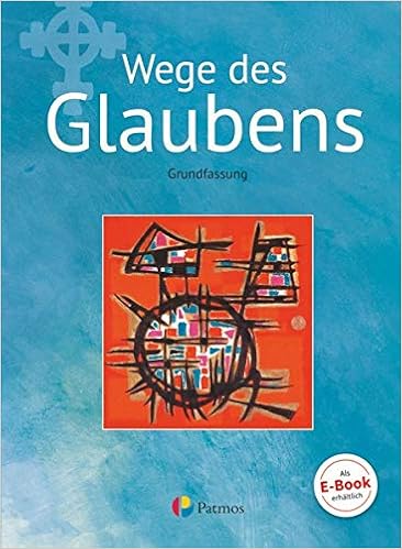 Wege des Glaubens – Grundfassung