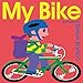 My Bike Board Book