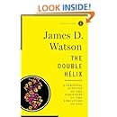 The Double Helix: A Personal Account of the Discovery of the Structure of DNA