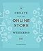 Create Your Own Online Store in a Weekend