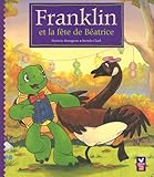 Image de Franklin et la fÃªte de BÃ©atrice (French Edition)