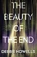 The Beauty of the End