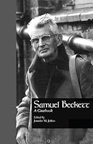 Samuel Beckett: A Casebook (Casebooks on Modern Dramatists)