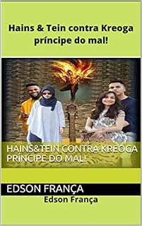 Livro Hains&Tein contra Kreoga príncipe do mal!