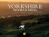 Impressions of the Yorkshire Moors & Dales (AA Leisure Guides) by 