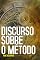 Livro DISCURSO SOBRE O MÉTODO: VERSÃO ORIGINAL