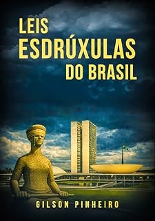 Livro Leis Esdrúxulas do Brasil
