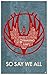 Battlestar Galactica: So Say We All Word Art Print Poster (12