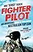 Fighter Pilot: Mis-Adventures Beyond the Sound Barrier with An Australian Top Gun by Mac 'Serge' Tucker