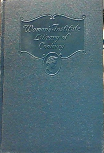 Woman's Institute Library of Cookery Volume 5: Fruit and Fruit Desserts Canning and Drying Jelly Mak Woman's Institute Library of Cookery Volume 5: Fruit and Fruit Desserts Canning and Drying Jelly Mak