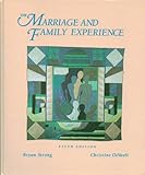 The Marriage and Family Experience, Strong, Bryan and DeVault, Christine, 0314881360