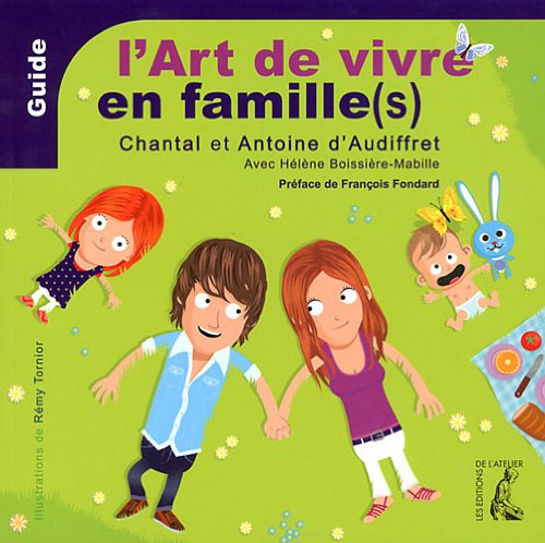 L' art de vivre en famille(s)