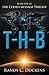 T-H-B (The Coded Message Trilogy Book 1) by