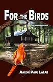 For the Birds (Tall Pines Mysteries Book 1)