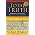 Total Truth (Study Guide Edition): Liberating Christianity from Its Cultural Captivity