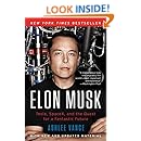 Elon Musk: Tesla, SpaceX, and the Quest for a Fantastic Future