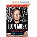 Elon Musk: Tesla, SpaceX, and the Quest for a Fantastic Future by Ashlee Vance