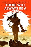 There Will Always Be a Max: A Tor.com Original