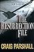 The Resurrection File (Chambers of Justice Book 1) by Craig Parshall