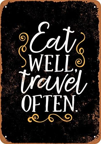 YFULL 12 X 16 Metal Sign Tin - Eat Well Travel Often (Black Background) - Vintage Look