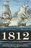 Book cover for 1812: The Navy's War