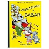 L'Anniversaire de Babar (French Edition) by