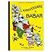 L'Anniversaire de Babar (French Edition) by