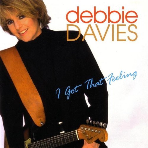 Download I Got That Feeling by Debbie Davies (1997-02-04) Download I Got That Feeling by Debbie Davies (1997-02-04)