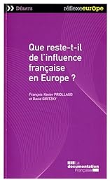 Que reste-t-il de l'influence française en Europe ?